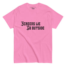 Load image into Gallery viewer, pink go outside t shirt screens lie go outside design